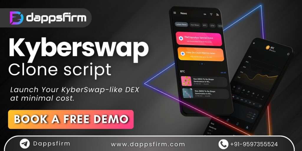 White-Label KyberSwap Clone Software: Streamlining DeFi Deve