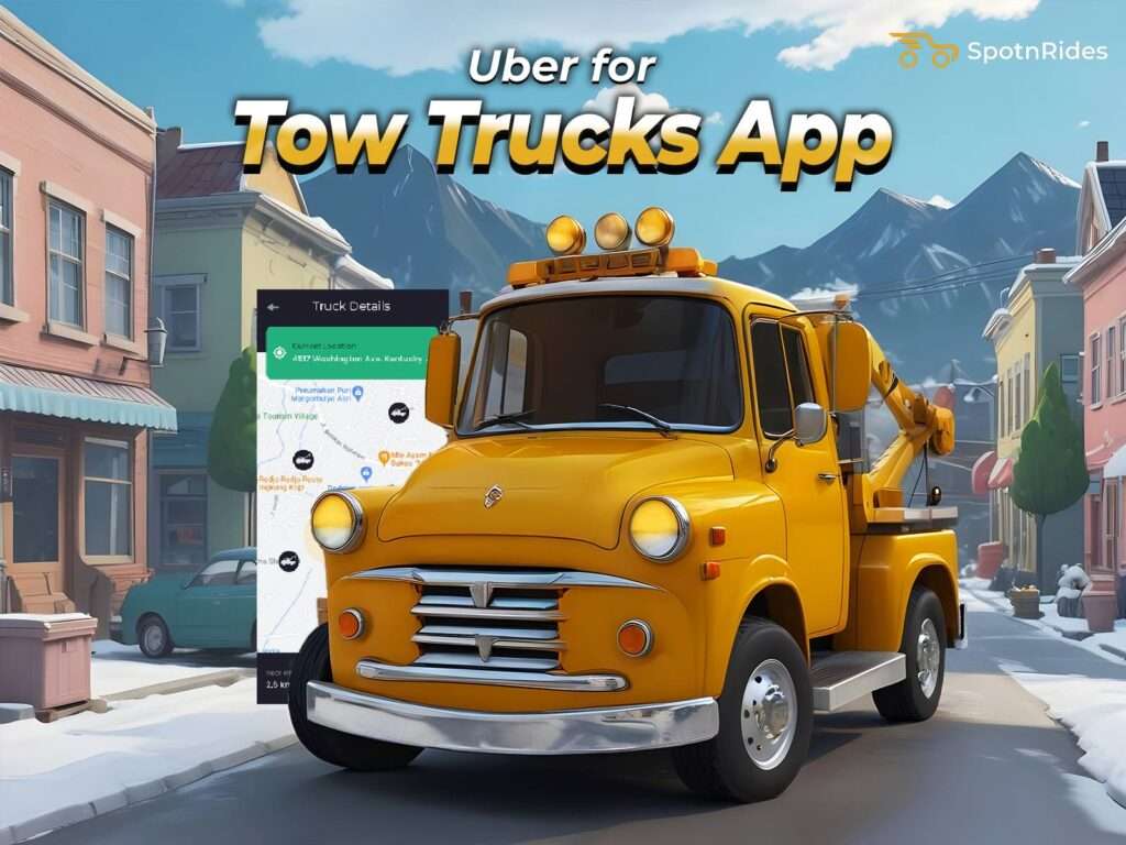 Uber For Tow Truck – SpotnRides