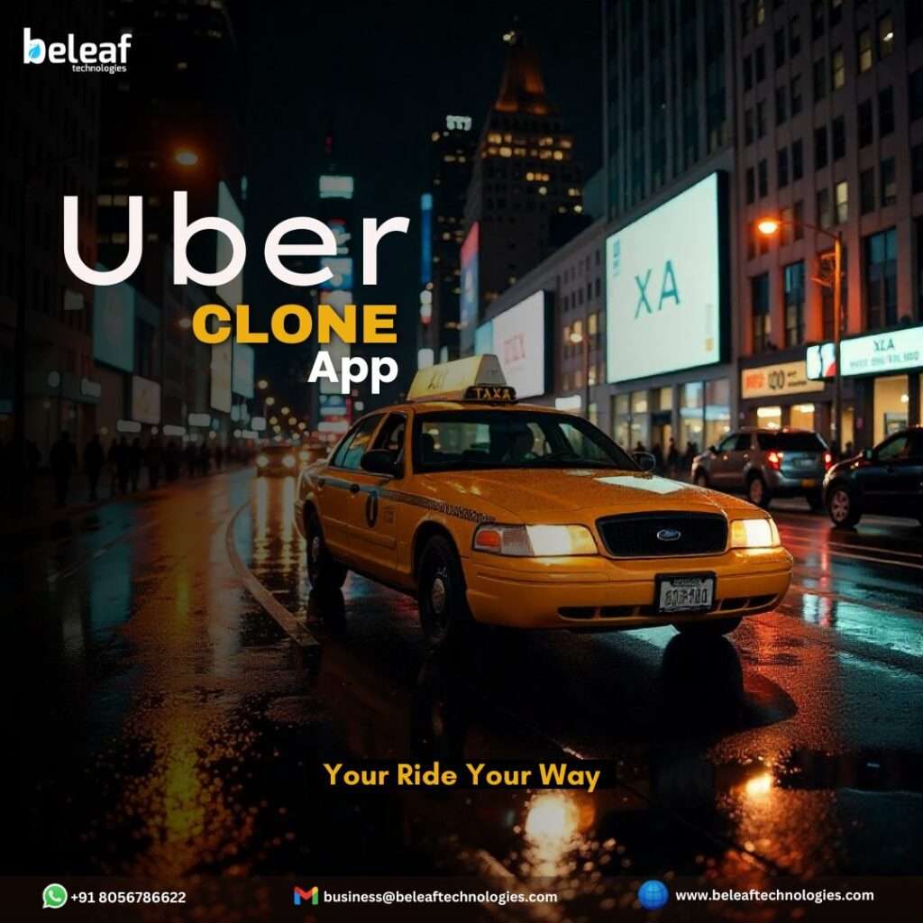 Ride With Your Own Uber Clone App With Beleaf Technologies