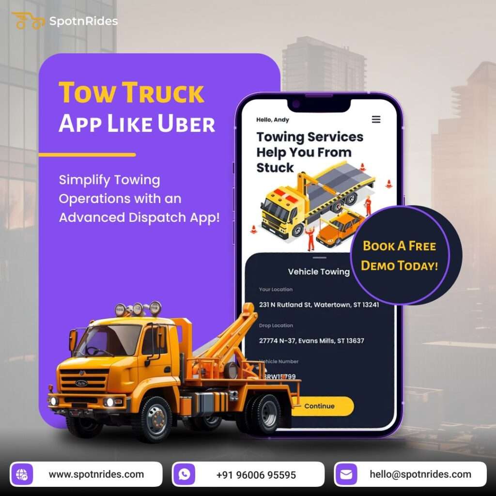 Streamline Your TowTruck Services With SpotnRides’ CustomApp